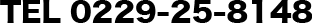 TEL 0229-25-8148